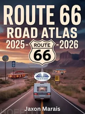 Route 66 Road Atlas 2025 - 2026