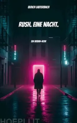 Rush. Eine Nacht.