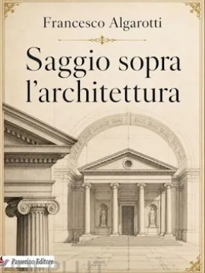Saggio sopra l'architettura