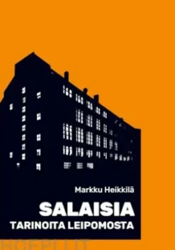 Salaisia Tarinoita Leipomosta