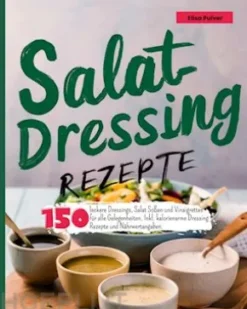 Salatdressing Rezepte