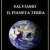 Salviamo Il Pianeta Terra