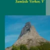 Samlede Verker, V