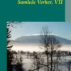 Samlede Verker, VII