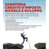 Sanatoria credito d'imposta ricerca e sviluppo