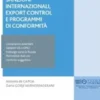 Sanzioni internazionali, export control e programmi di conformità