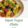 Sapori Vegani d’Italia: “Collana Terra Vegan by Nemo – Volume 1 – rev. 2”