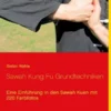 Sawah Kung Fu Grundtechniken