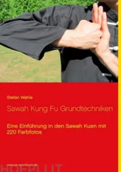Sawah Kung Fu Grundtechniken