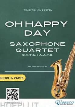 Saxophone Quartet "Oh Happy Day" score & parts