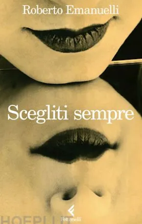Scegliti sempre