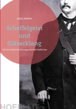 Scheffelgeist und Gläserklang