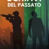 Schiavi del passato