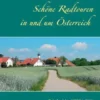 Schöne Radtouren in und um Österreich