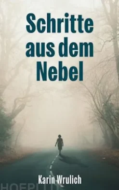 Schritte aus dem Nebel