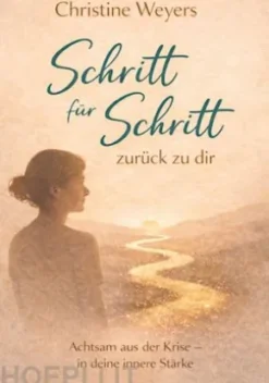 Schritt für Schritt -zurück zu dir