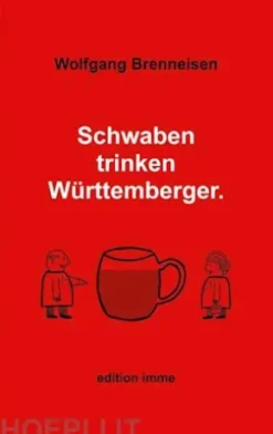 Schwaben trinken Württemberger