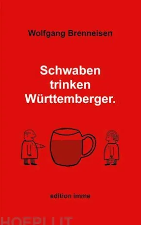 Schwaben trinken Württemberger