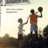 Schwarzer Weg