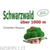 Schwarzwald über 1000 m