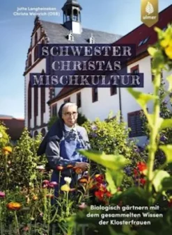 Schwester Christas Mischkultur