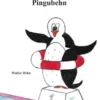 Schwimmen lernen mit Pingubehn
