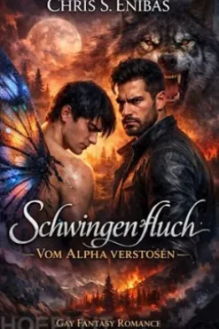 Schwingenfluch – Vom Alpha verstoßen