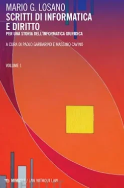 Scritti di informatica e diritto - volume 1
