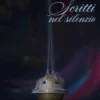 Scritti nel silenzio