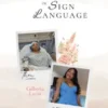 Secret in Sign Language