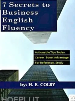 7 Secrets to Business English Fluency