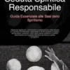 Seduta Spiritica Responsabile: Guida Essenziale alle Basi dello Spiritismo