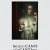 Segreti canti d’incantato disincanto