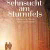 Sehnsucht am Sturmfels