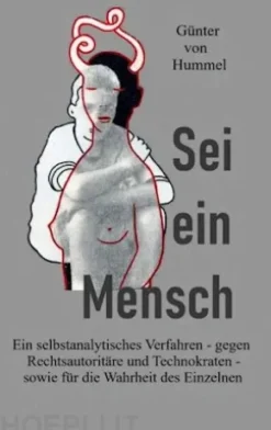 Sei ein Mensch