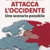 Se la Russia attacca l'Occidente