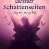 Selbstliebe deiner Schattenseiten