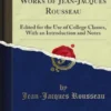 Selections From the Works of Jean-Jacques Rousseau