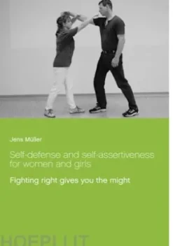 Self-defense and self-assertiveness for women and girls