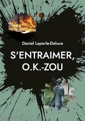 S'entraimer, O.K.-ZOU