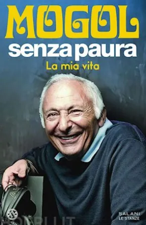 Senza paura. La mia vita