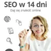 SEO w 14 dni. Daj sie znalezc online