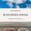 Se on hänen unensa