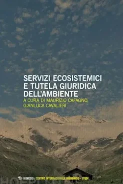 Servizi ecosistemici e tutela giuridica dell’ambiente
