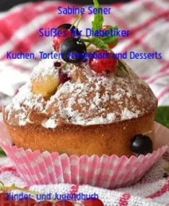 Süßes für Diabetiker