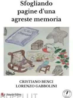 Sfogliando pagine d’una agreste memoria