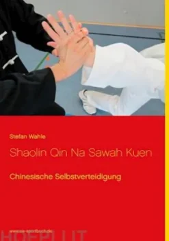 Shaolin Qin Na Sawah Kuen