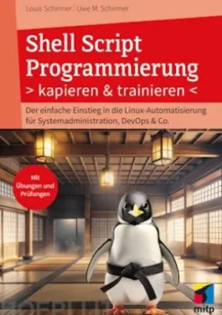 Shell Script Programmierung kapieren und trainieren
