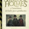 Sherlock Holmes e l'avventura del ladro poco gentiluomo