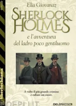 Sherlock Holmes e l'avventura del ladro poco gentiluomo